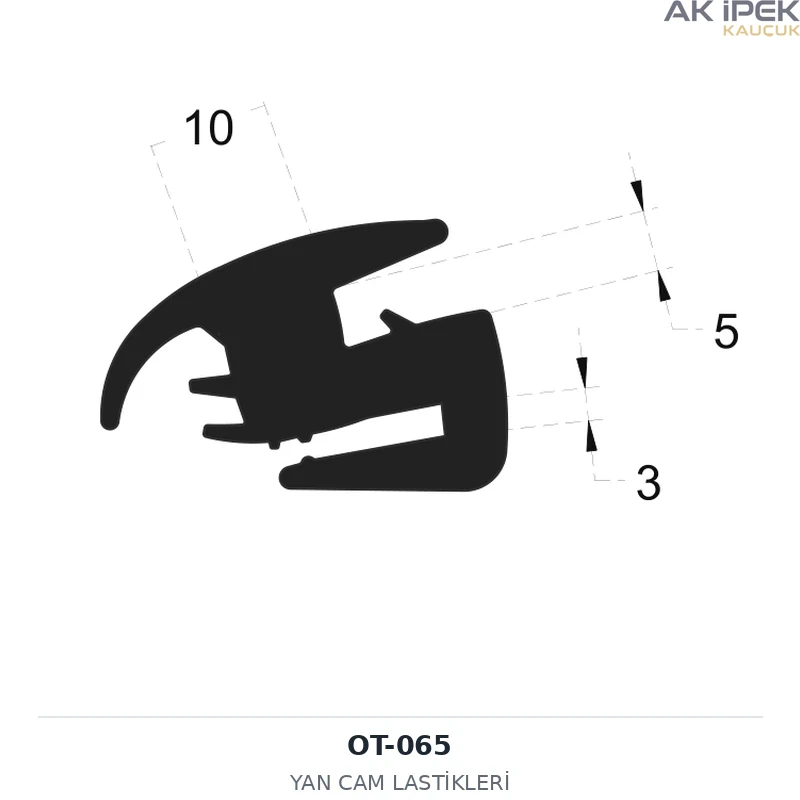 OT-065 | Yan Cam Lastikleri